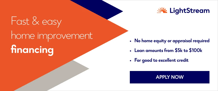 LightStream home improvement financing banner, no home equity required, loans from $5k to $100k
